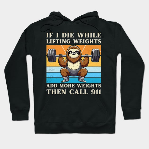 Weight Lifting Funny Sloth Weight Lifter Hoodie by larfly